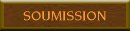 SOUMISSION